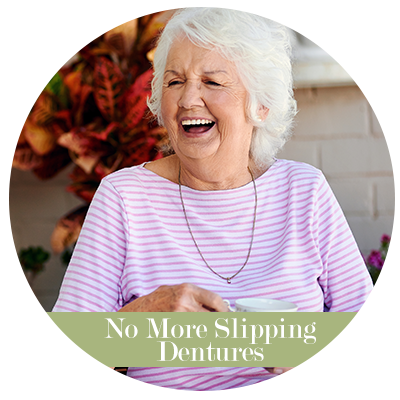 No More Slipping Dentures